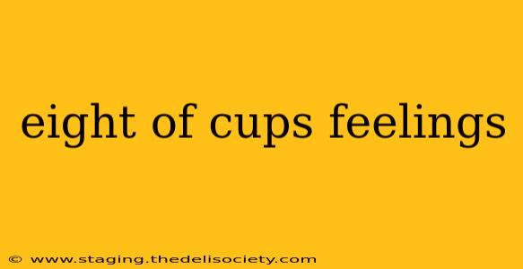 eight of cups feelings