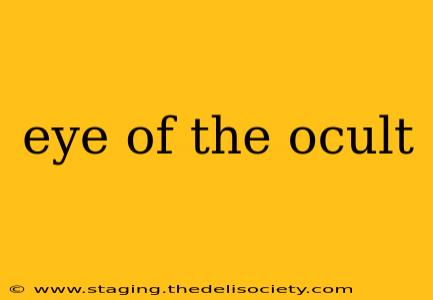 eye of the ocult